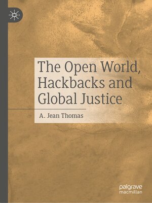 cover image of The Open World, Hackbacks and Global Justice